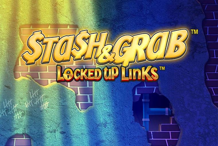 Stash & Grab Locked Up Links - Light & Wonder Slot