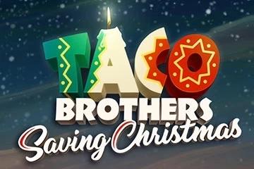 Taco Brothers Saving Christmas - ELK Studios Slot