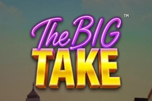 The Big Take - Betsoft Slot
