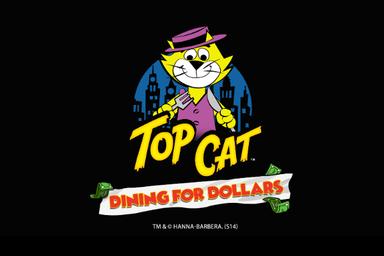 Top Cat Dining for Dollars - Blueprint Gaming Slot