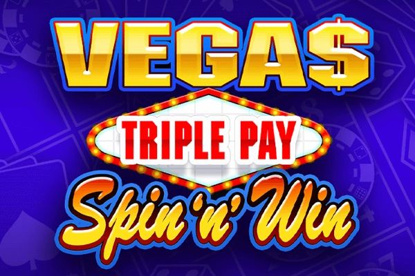 Vegas Triple Pay Spin 'N' Win