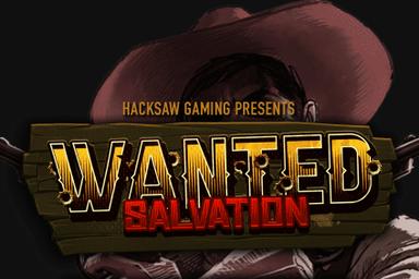 Wanted Salvation - Hacksaw Gaming Slot
