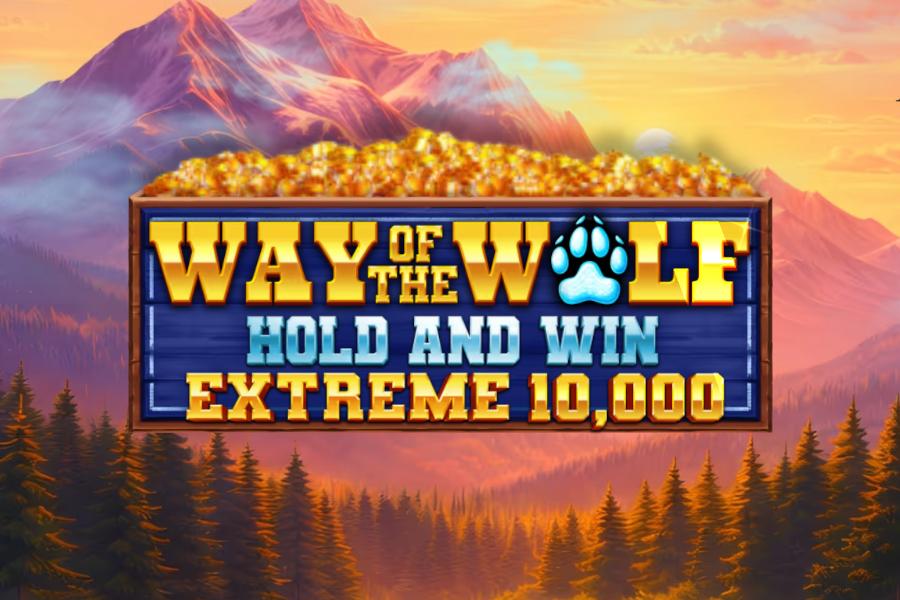Way of the Wolf Hold and Win Extreme 10,000 - Booming Games Slot