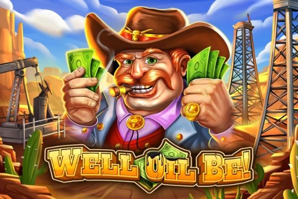 Well Oil Be! - Genii Slot