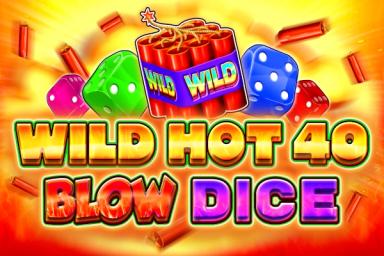 Wild Hot 40 Blow Dice - Fazi Slot