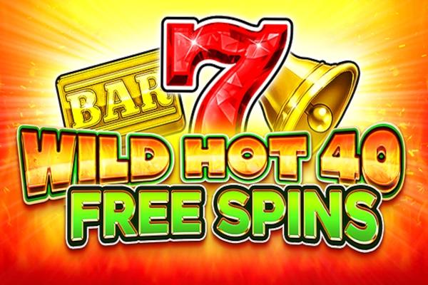 Wild Hot 40 Free Spins - Fazi Slot