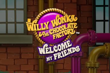 Willy Wonka Welcome My Friends - Light & Wonder Slot